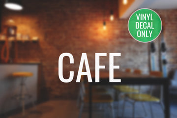 Cafe Decal - Vinyl Decal for Fast food, Cafe, Coffee Bars, Coffee Shops, Bistros, Eatery, Cafeteria, Food Truck, Groceries, Restaurants!